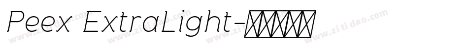 Peex ExtraLight字体转换
